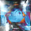 TR Tactics - Imagination Ð - EP